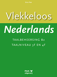 Vlekkeloos Nederlands, Taalbeheersing B2