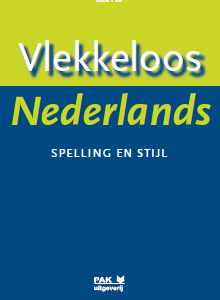 Vlekkeloos Nederlands, Spelling en stijl