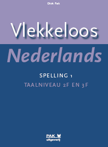 Vlekkeloos Nederlands, Spelling 1