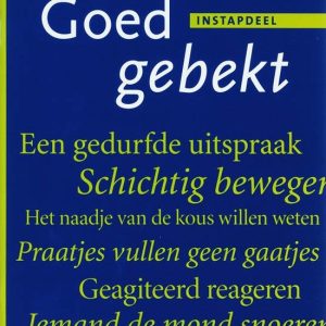 Goedgebekt, Instapdeel